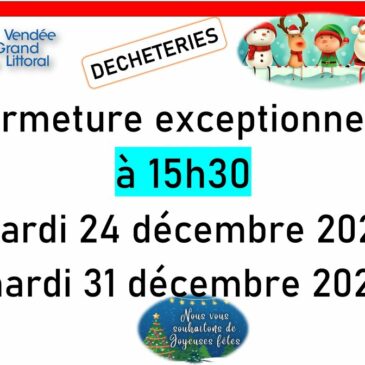 Fermeture exceptionnelle déchèteries